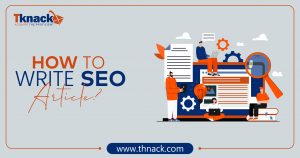Read more about the article How to Write Best SEO Articles?